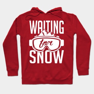 Waiting for snow (white) Hoodie